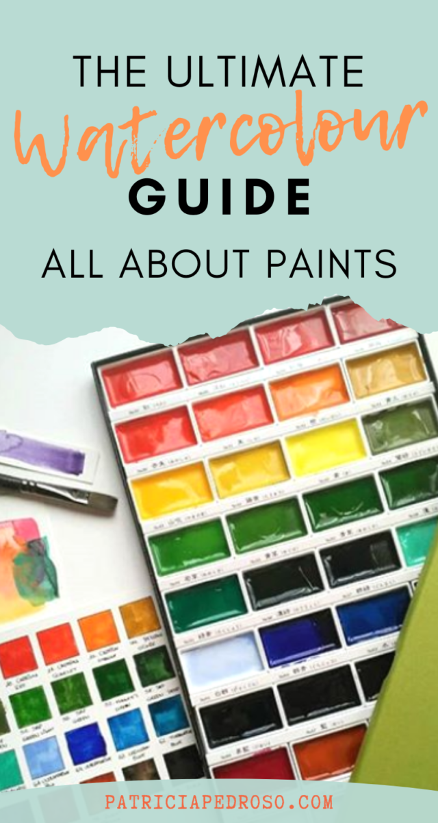 The Ultimate Watercolour Guide: Paints | Patricia Pedroso